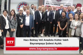 Hacı Bektaş Veli Anadolu Kültür Vakfı Bayrampaşa Şubesi Açıldı. 1