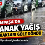 Bayrampaşa’da Sağanak_ Sokaklar Göle Döndü